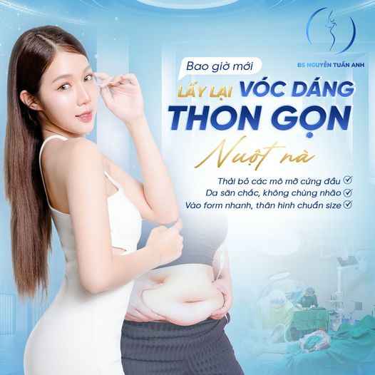 Hút mỡ toàn thân – Lấy lại vóc dáng thon thả